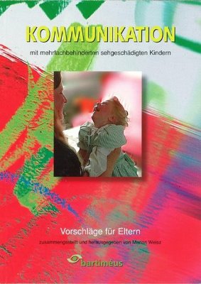 Kommunikation mit mehrfachbehinderten sehgeschädigten Kindern neu.jpg